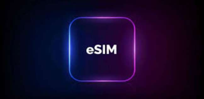 “هل يدعم هاتفك eSIM؟ إليك قائمة الهواتف المتوافقة مع الشريحة الرقمية الجديدة”